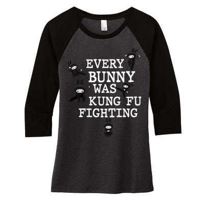 Every Bunny Was Kung Fu Fighting Women's Tri-Blend 3/4-Sleeve Raglan Shirt