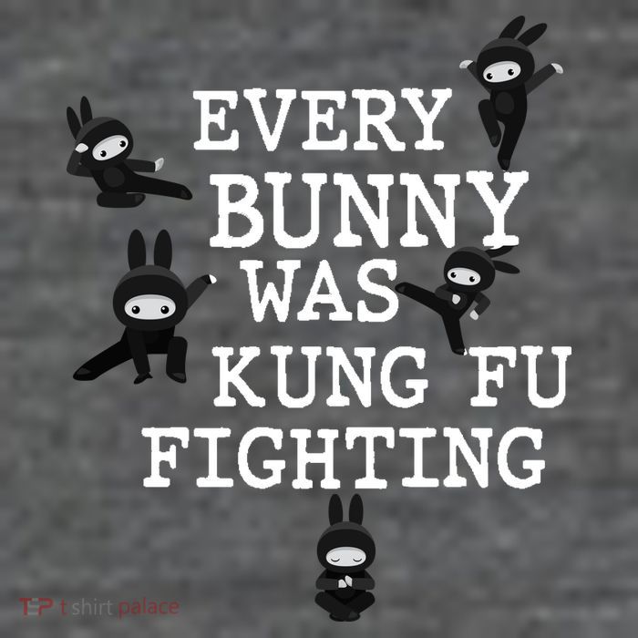 Every Bunny Was Kung Fu Fighting Tall T-Shirt