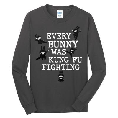 Every Bunny Was Kung Fu Fighting Tall Long Sleeve T-Shirt