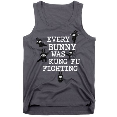 Every Bunny Was Kung Fu Fighting Tank Top