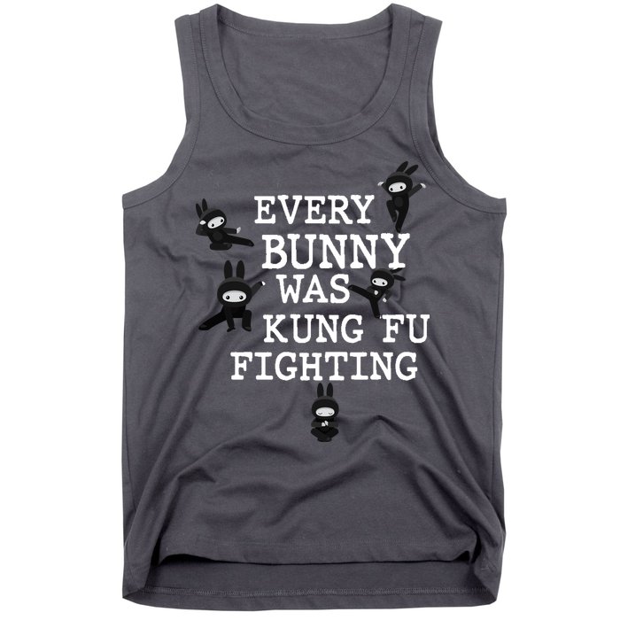 Every Bunny Was Kung Fu Fighting Tank Top