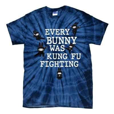 Every Bunny Was Kung Fu Fighting Tie-Dye T-Shirt