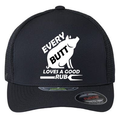 Every Butt Needs A Good Rub Flexfit Unipanel Trucker Cap