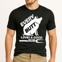 Every Butt Needs A Good Rub Cooling Performance Crew T-Shirt
