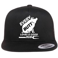 Every Butt Needs A Good Rub Flat Bill Trucker Hat