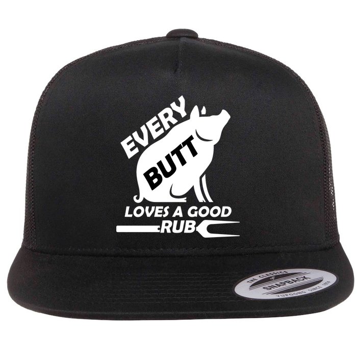 Every Butt Needs A Good Rub Flat Bill Trucker Hat