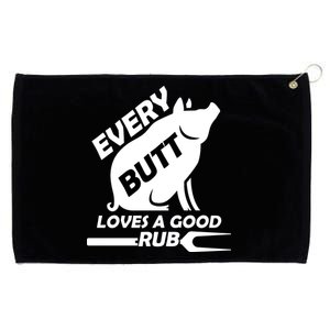 Every Butt Needs A Good Rub Grommeted Golf Towel