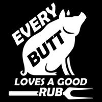 Every Butt Needs A Good Rub Kids T-Shirt