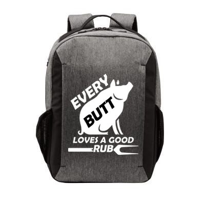 Every Butt Needs A Good Rub Vector Backpack