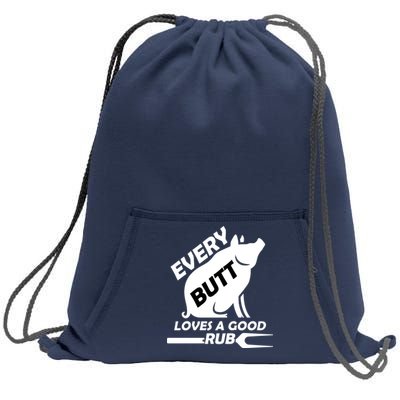 Every Butt Needs A Good Rub Sweatshirt Cinch Pack Bag