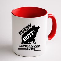 Every Butt Needs A Good Rub Coffee Mug