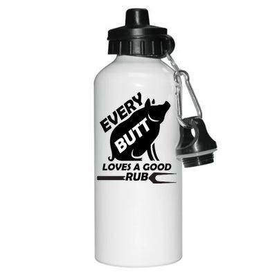 Every Butt Needs A Good Rub Aluminum Water Bottle