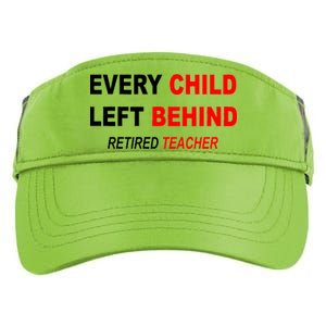 Every Child Left Behind Retired Teacher Adult Drive Performance Visor