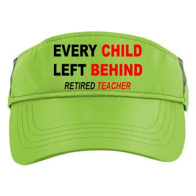 Every Child Left Behind Retired Teacher Adult Drive Performance Visor