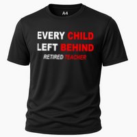 Every Child Left Behind Retired Teacher Cooling Performance Crew T-Shirt