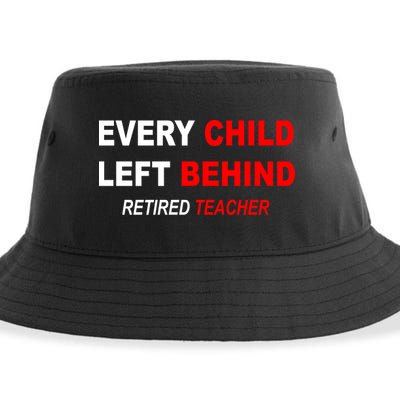 Every Child Left Behind Retired Teacher Sustainable Bucket Hat
