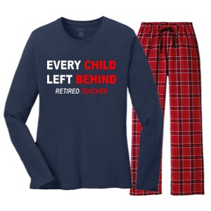 Every Child Left Behind Retired Teacher Women's Long Sleeve Flannel Pajama Set 