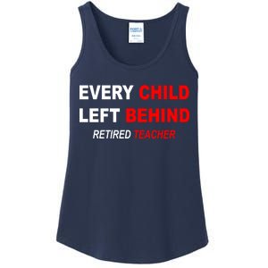 Every Child Left Behind Retired Teacher Ladies Essential Tank