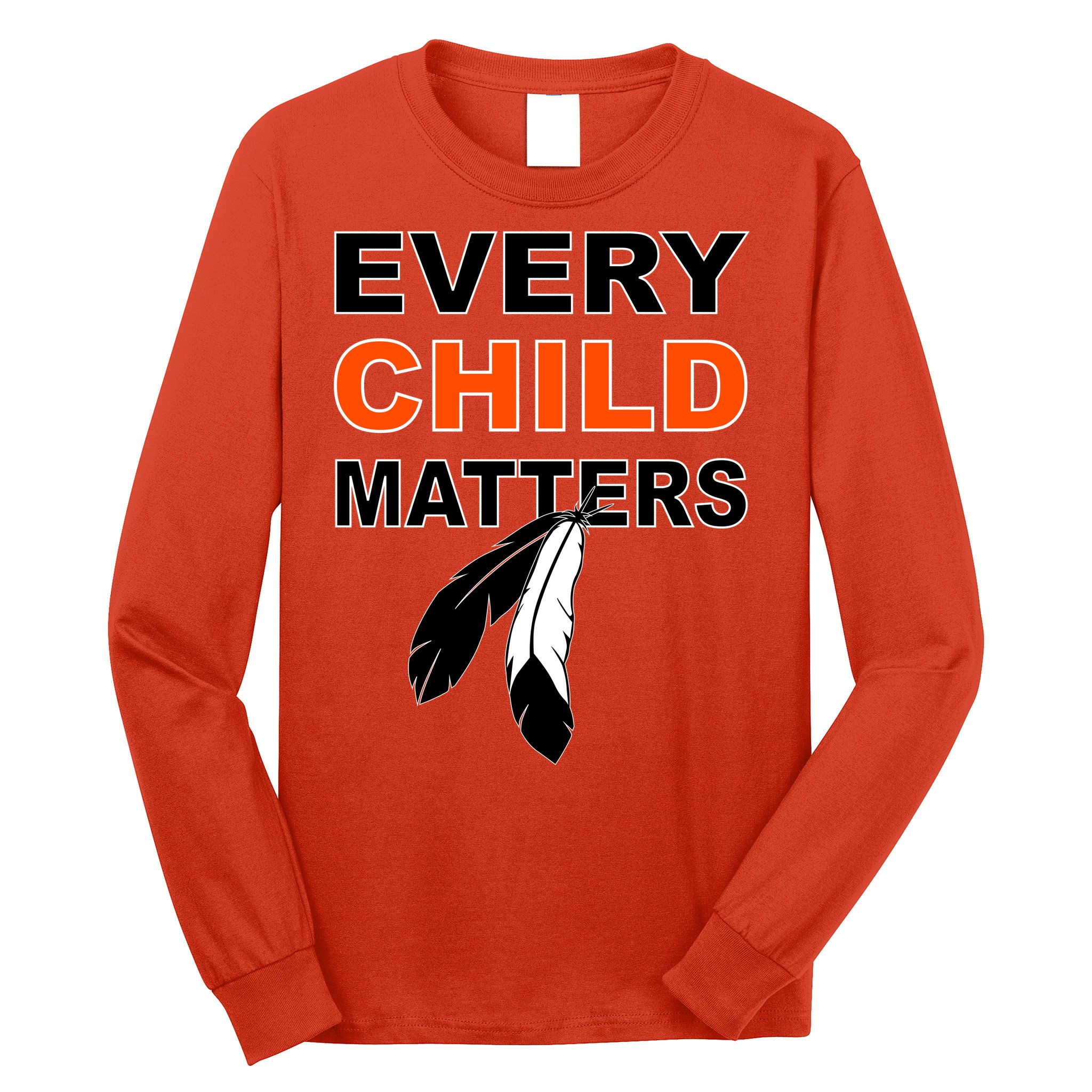 Every Child Matters Long Sleeve Shirt