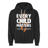 Every Child Matters Honoring and Remembering Garment-Dyed Fleece Hoodie