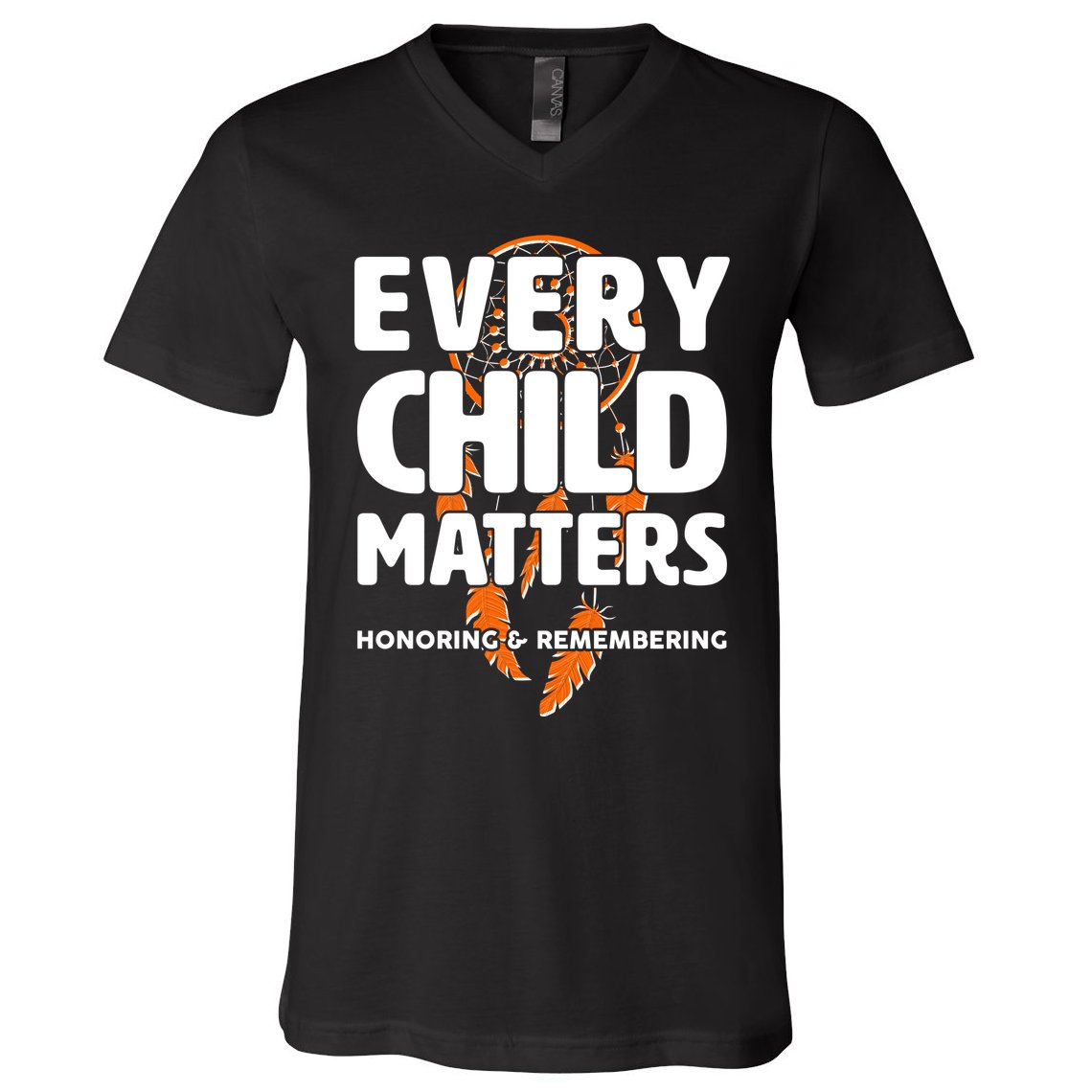 Every Child Matters Honoring and Remembering V-Neck T-Shirt