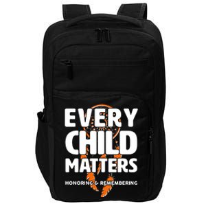 Every Child Matters Honoring and Remembering Impact Tech Backpack