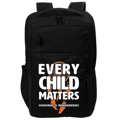 Every Child Matters Honoring and Remembering Impact Tech Backpack