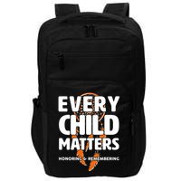Every Child Matters Honoring and Remembering Impact Tech Backpack