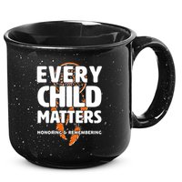 Every Child Matters Honoring and Remembering 15oz Campfire Ceramic Mug