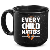 Every Child Matters Honoring and Remembering 15oz Campfire Ceramic Mug