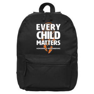 Every Child Matters Honoring and Remembering 16 in Basic Backpack