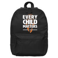 Every Child Matters Honoring and Remembering 16 in Basic Backpack