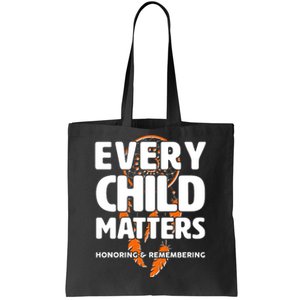 Every Child Matters Honoring and Remembering Tote Bag