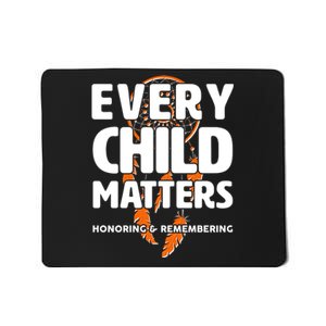 Every Child Matters Honoring and Remembering Mousepad