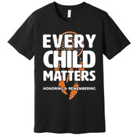 Every Child Matters Honoring and Remembering Premium T-Shirt