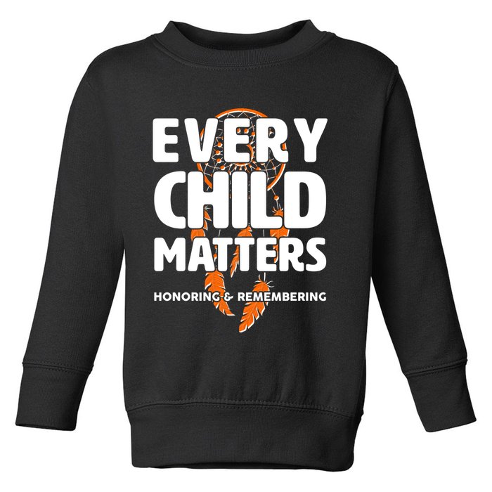 Every Child Matters Honoring and Remembering Toddler Sweatshirt