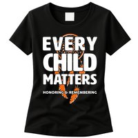 Every Child Matters Honoring and Remembering Womens T-Shirt