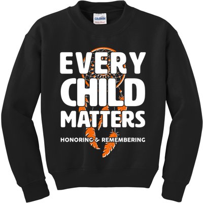 Every Child Matters Honoring and Remembering Kids Sweatshirt