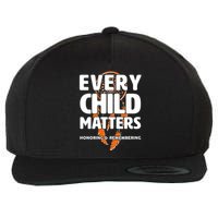 Every Child Matters Honoring and Remembering Wool Snapback Cap