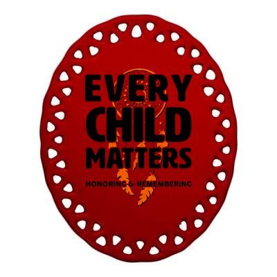 Every Child Matters Honoring and Remembering Ceramic Oval Ornament