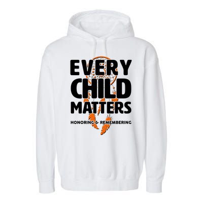 Every Child Matters Honoring and Remembering Garment-Dyed Fleece Hoodie