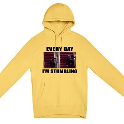 Every Day I'm stumbling Funny Biden Premium Pullover Hoodie