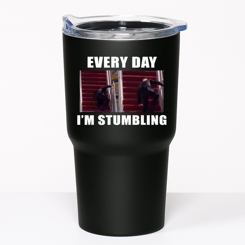 Every Day I'm stumbling Funny Biden Tumbler