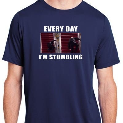 Every Day I'm stumbling Funny Biden Adult ChromaSoft Performance T-Shirt