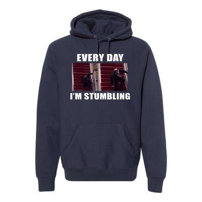 Every Day I'm stumbling Funny Biden Premium Hoodie