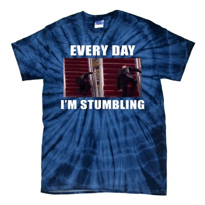 Every Day I'm stumbling Funny Biden Tie-Dye T-Shirt