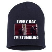 Every Day I'm stumbling Funny Biden Short Acrylic Beanie