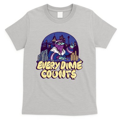Every Dime Counts T-Shirt