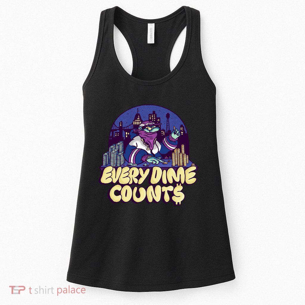 Every Dime Counts Womens Tank Top
