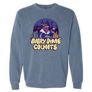 Every Dime Counts Garment-Dyed Sweatshirt